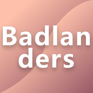 Badlanders